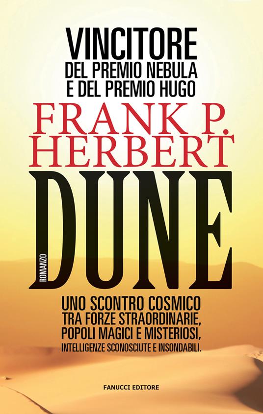 Frank Herbert Dune. Il ciclo di Dune. Vol. 1